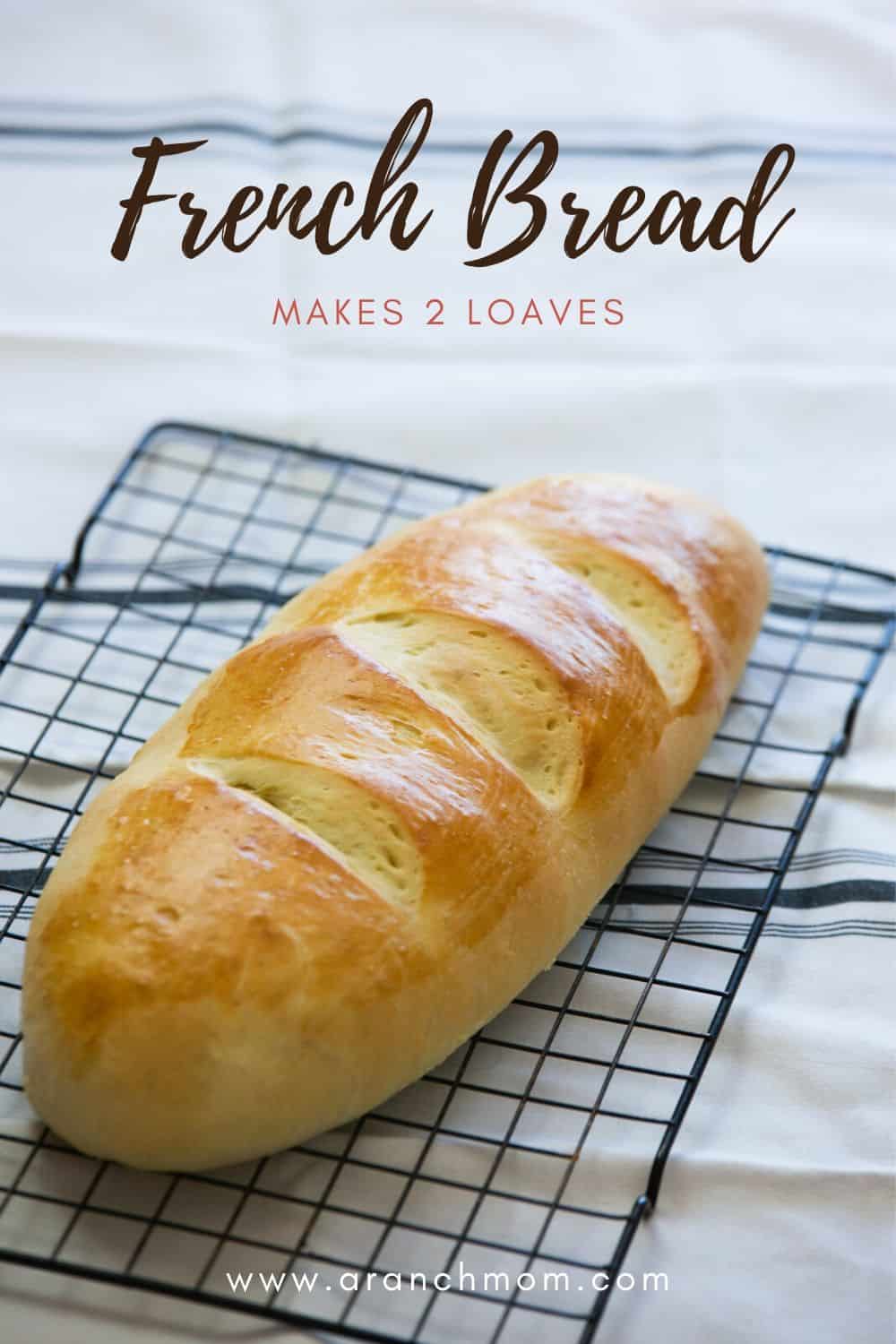 Soft French Bread Recipe (beginner friendly) - A Ranch Mom