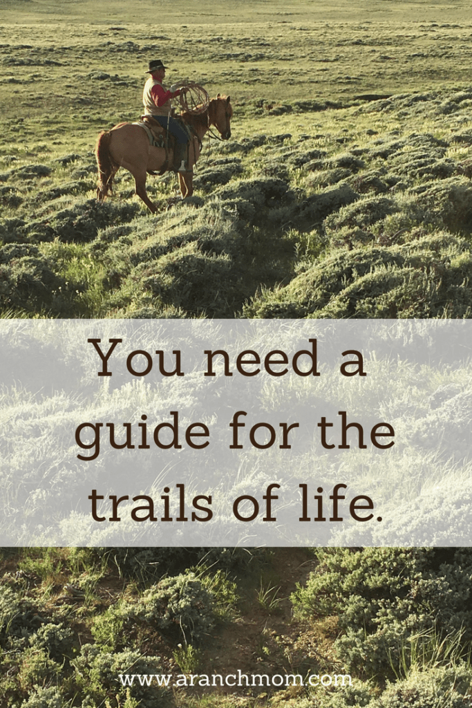 You need a guide for the trails of life. #cowboy #ranch 