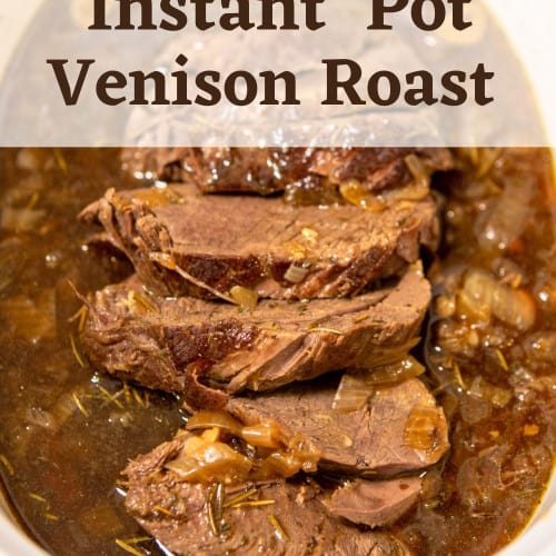 Venison Roast Instant Pot